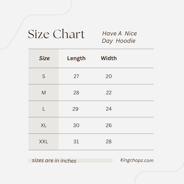 HAVE A NICE DAY HOODIE